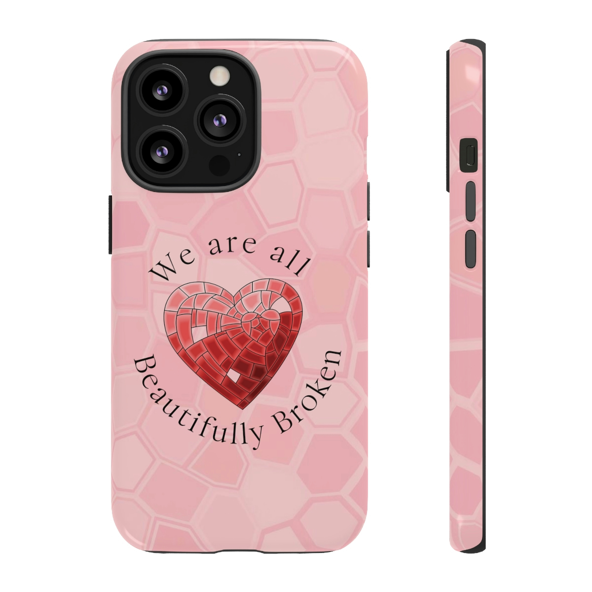 We're all Beautifully Broken phone case! - Image 13